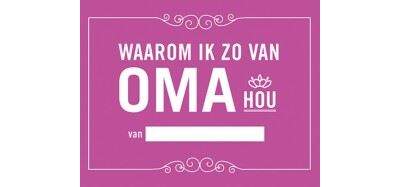 Waarom ik zo van oma hou