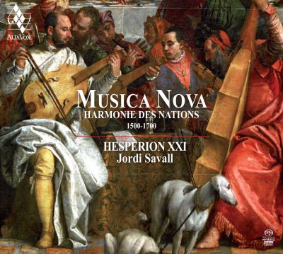 Musica Nova Harmonie des Nations 1500-1700