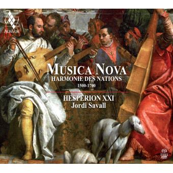 Musica Nova Harmonie des Nations 1500-1700