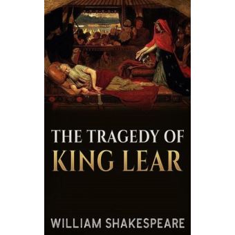 king lear tragedy essay