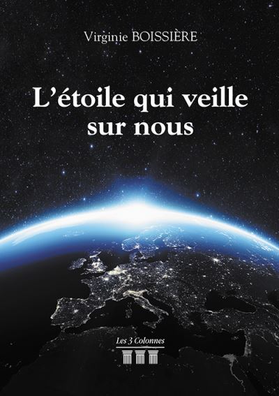L'étoile qui veille sur nous