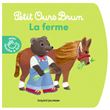 La ferme - Petit Ours Brun mini touche-à-tout