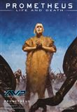 Prometheus : Life and Death T04 - AvP / Prometheus Final Conflict