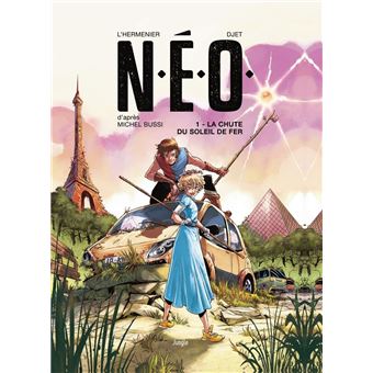 N.E.O. - Tome 1 - La chute du soleil de fer - 1