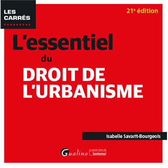 L Essentiel Du Droit De L Urbanisme 2020 2021 Poche Isabelle Savarit Bourgeois Achat Livre Fnac L Essentiel Du Droit De L Urbanisme 2020 2021 Poche Isabelle Savarit Bourgeois Achat Livre Fnac