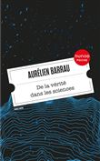De la vérité dans les sciences