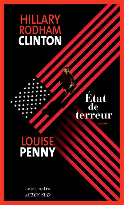 État de terreur - Hillary Clinton, Louise Penny Etat-de-terreur