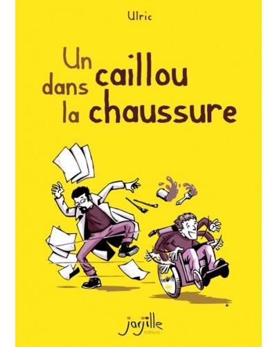 Un caillou dans la chaussure