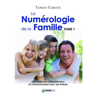 La Numérologie de la Famille