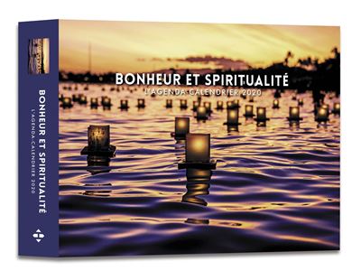 L'agenda-calendrier Bonheur et Spiritualité 2020