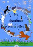 Les chantines pas si bêtes