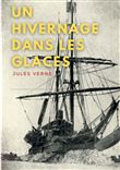Un hivernage dans les glaces