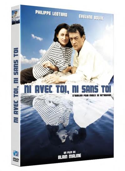 Ni avec toi, ni sans toi DVD