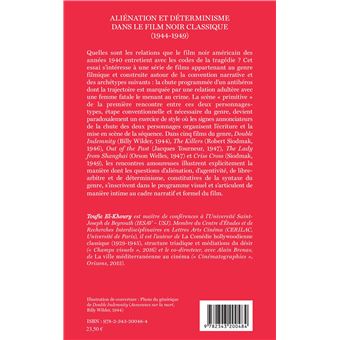 Aliénation et déterminisme dans le film noir classique (1944-1949)