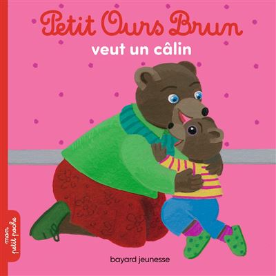Petit Ours Brun veut un câlin - Danièle Bour - Poche