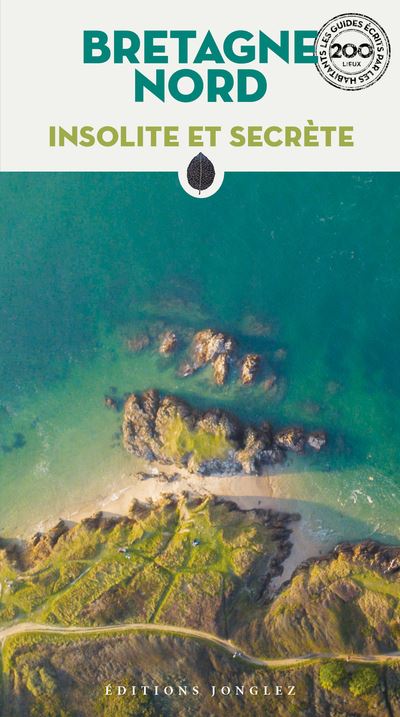 Bretagne nord insolite et secrète - Cécile Blachez - broché