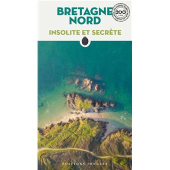 Bretagne nord insolite et secrète