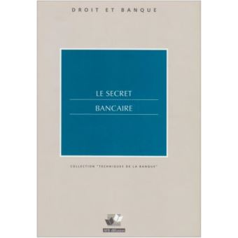 Le secret bancaire