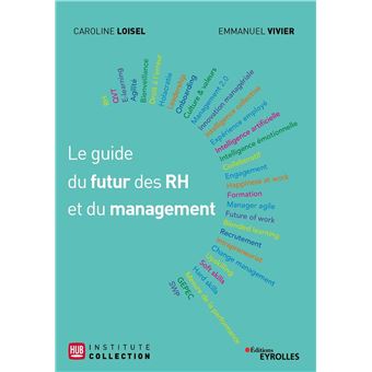 Le guide du futur des RH et du management