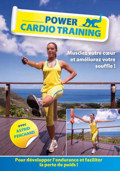 Power cardio training : Musclez votre cœur et améliorez votre souffle !