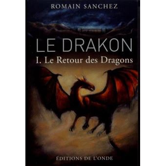 Le retour des dragons - Le retour des dragons, T1 - 1