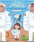 Alice présidente - Tome 03