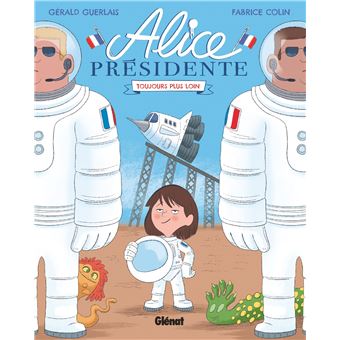 Alice présidente - Tome 03