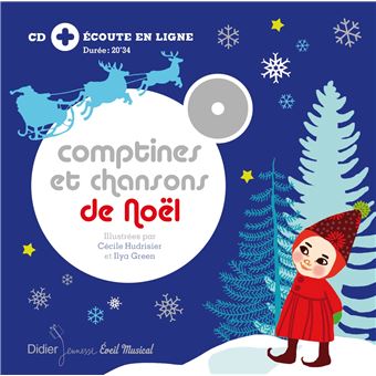 Comptines et chansons de Noël - Livre CD - Cécile Hudrisier, Ilya Green