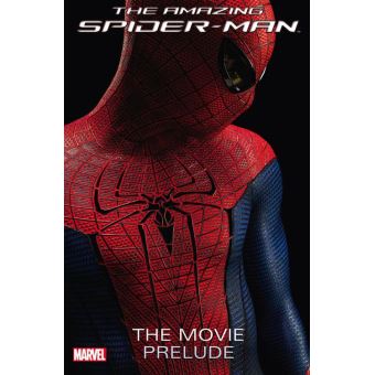 Amazing Spider-Man: The Movie Prelude Comics, Graphic Novels, & Manga eBook  by Marvel Comics - EPUB Book