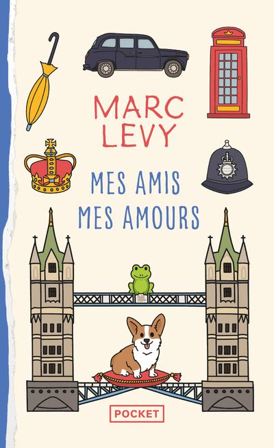 Mes Amis Mes Amours Poche Marc Levy Achat Livre Fnac