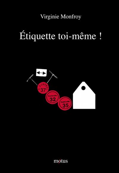 Étiquette toi même - Virginie Monfroy - broché