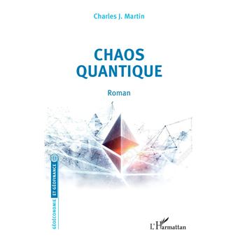 Chaos quantique. Roman
