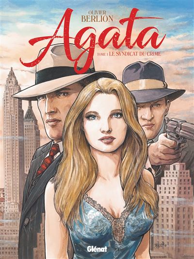 Agata,01:le syndicat du crime