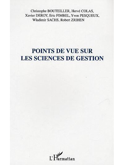 Points de vue sur les sciences de gestion