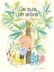 Je suis un arbre