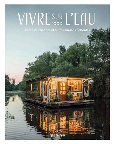Vivre sur l'eau