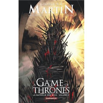 A game of thrones - La bataille des rois - Tome 4