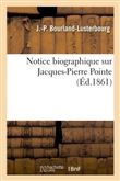 Notice biographique sur Jacques-Pierre Pointe