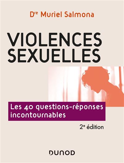 Violences sexuelles - Les 40 questions-réponses incontournables