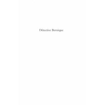 Détective Bernique