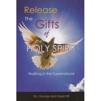 Release The Gifts Of The Holy Spirit - ebook (ePub) - Dr. Hazel Hill ...