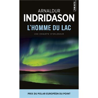 Une enquête du commissaire Erlendur SveinssonL'Homme du lac. Une enquête du commissaire Erlendur Sveinsson