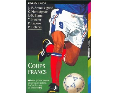 Coups francs - Yves Hughes - Poche