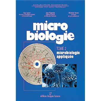 Microbiologie Générale Et Appliquée, Tome 2 CAP APR, MHL-BEP CSS ...