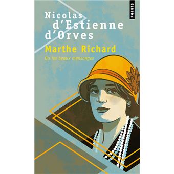 Marthe Richard ou les beaux mensonges