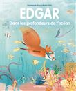 Edgar - Dans les profondeurs de l'océan