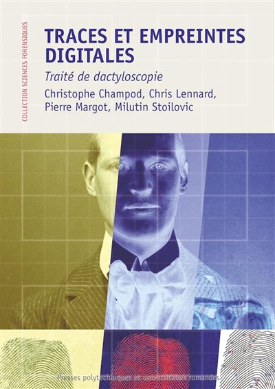 Traces et empreintes digitales - Christophe Champod - broché