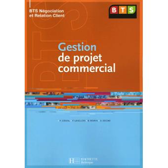 Gestion de projet commercial, BTS NRC, Livre de l'élève, éd. 2005