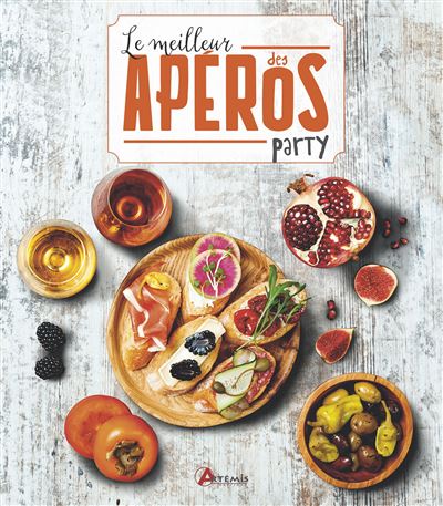 Le meilleur des apéro party -  Collectif - broché