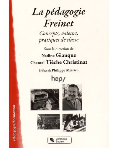 La pédagogie Freinet concepts, valeurs, pratiques de classe - broché ...